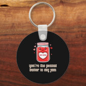 You're The Peanut Butter To My Jam Matching Valent キーホルダー (正面)