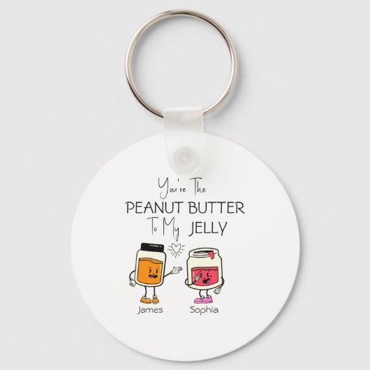 Youre The Peanut Butter To My Jelly T Shirt  キーホルダー (正面)