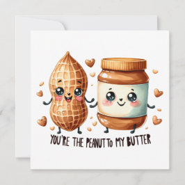 You're the Peanut to My Butter – Cute Valentine's  カード