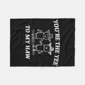 You're The Yee To My Haw Western Valentine Bear Co フリースブランケット (正面(横))