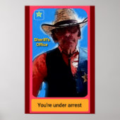 You're Under Arrest Sheriff Poster ポスター (正面)