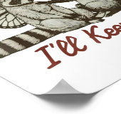 Youre Weird Ill Keep You Funny Raccoon Possum ポスター (角)