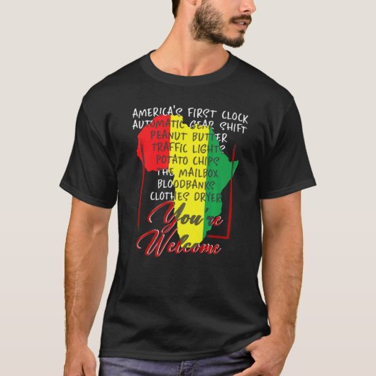 Youre Welcome Black HistoryプライドAfrica America Tシャツ (正面)