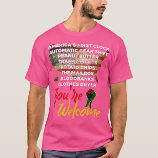 Youre Welcome Black History MonthプライドAfrican In Tシャツ