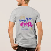 #YourOwnWorthT-Shirt トライブレンドTシャツ (裏面)