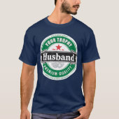 Yourrophy Husband Funny Married funny gift retro Tシャツ (正面)