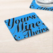 Yours、Mine、およびTheirsコースターセット スクエアペーパーコースター (アングル)