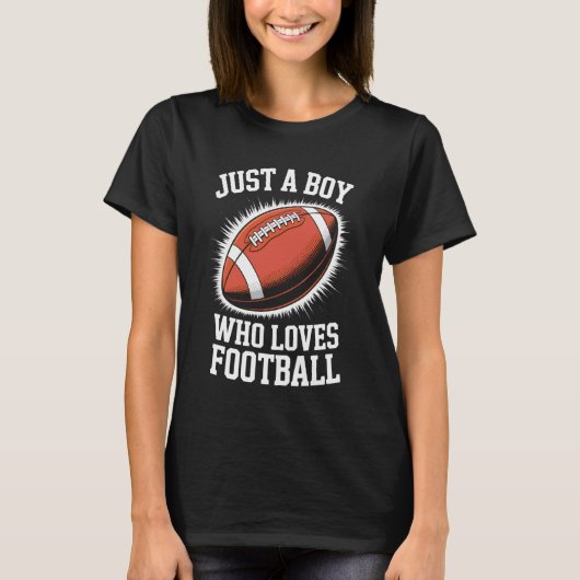 Youth Gridiron Just A Boy Who Loves Football Tシャツ (正面)