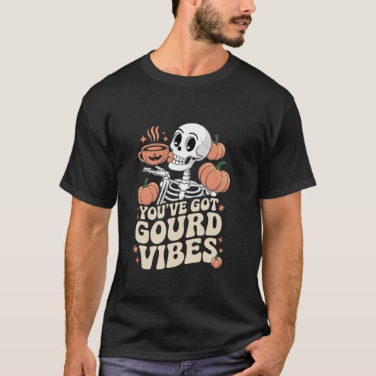 Youu2019ve Got Gourd Vibes Pumpkin Spice Skeleton Tシャツ (正面)