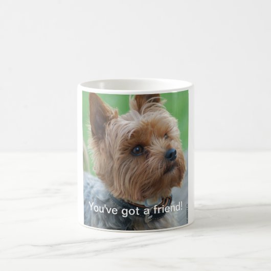 You've got a friend - Yorkshire-Terrier - Mug コーヒーマグカップ (中央)