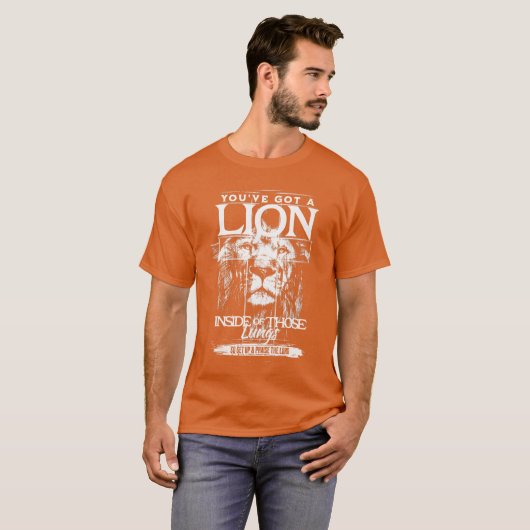 Youve Got a Lion Inside ofhose Lungs Praisehe Lord Tシャツ (正面フル)