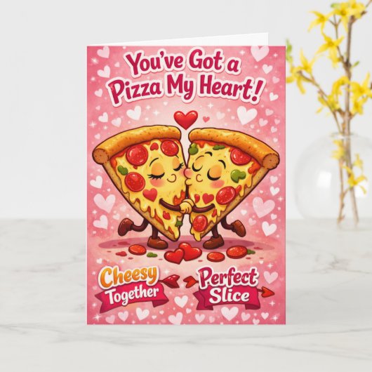 You've Got a Pizza My Heart Funny  カード (黄色い花)