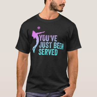 You'Ve Just Been Served Funny Tシャツ