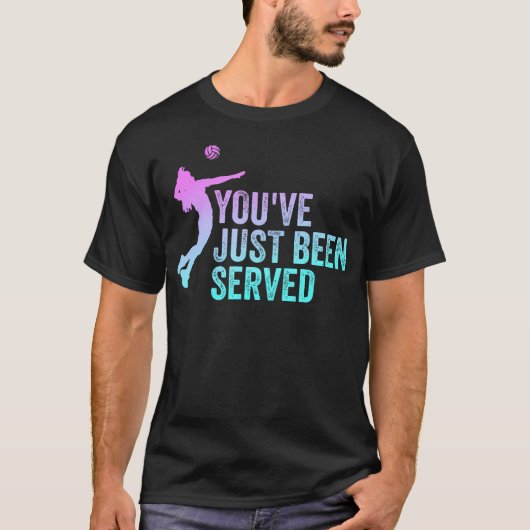 You'Ve Just Been Served Funny Tシャツ (正面)