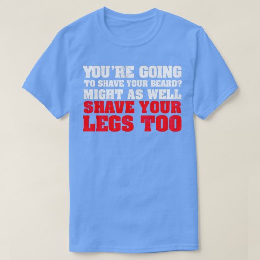 Youx27reひげをそるかもしれない Tシャツ (デザイン正面)
