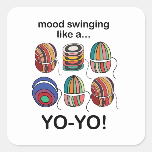 Yoyo Mood Swings Like A Yo-Yo Funny スクエアシール (正面)