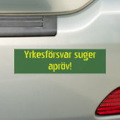 Yrkesförsvarのsugerのapröv バンパーステッカー (車上)