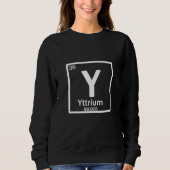Yttrium Y chemical element スウェットシャツ (正面)