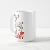 Yule Be Sorry コーヒーマグカップ (正面左)