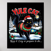 Yule Cat Keep It Cozy Funny Christmas Quote  ポスター (正面)
