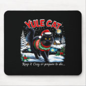 Yule Cat Keep It Cozy Funny Christmas Quote マウスパッド (正面)