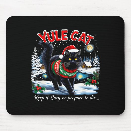 Yule Cat Keep It Cozy Funny Christmas Quote マウスパッド (正面)