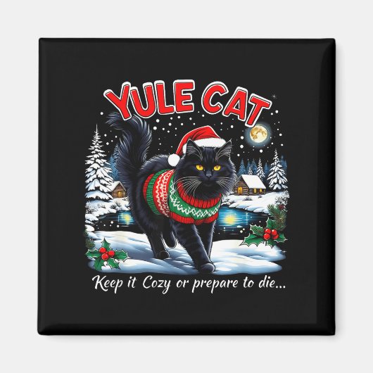 Yule Cat Keep It Cozy Funny Christmas Quote  マグネット (正面)