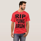 YUNG BRUHさんに捧ぐギフト Tシャツ (正面フル)