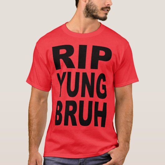 YUNG BRUHさんに捧ぐギフト Tシャツ (正面)