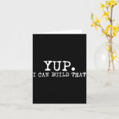 Yup I Can Build That Funny Woodworking Carpenter Q カード (黄色い花)