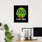 Yup-pea YuppieベおもしろいギーピープンダークBG ポスター (ホームオフィス)