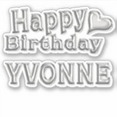 Yvonne Happy Birthday silver Aufkleber Sticker シール (正面)