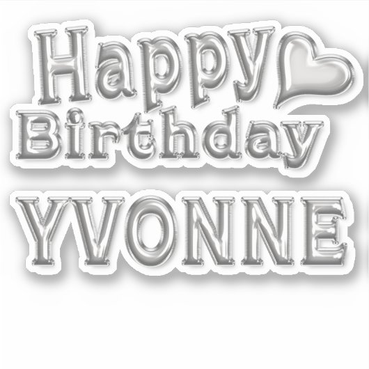 Yvonne Happy Birthday silver Aufkleber Sticker シール (正面)