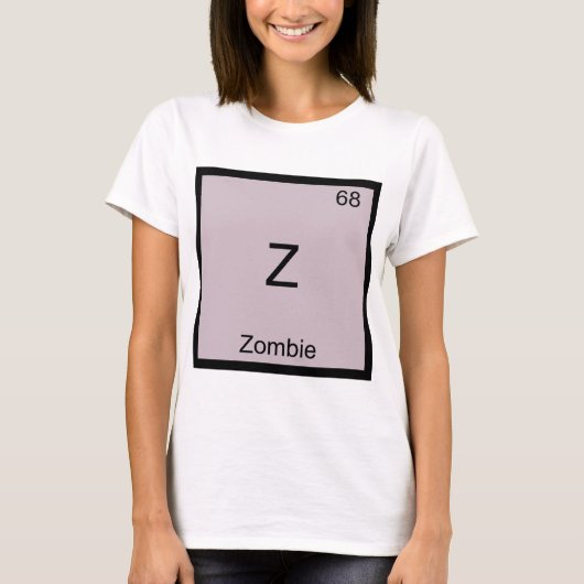 Z - ゾンビおもしろ化学元素記号Tシャツ Tシャツ (正面)