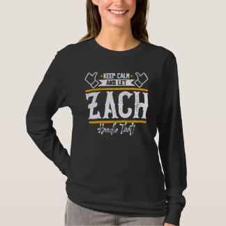 Zach 冷静さを保ってZachに任せて Tシャツ