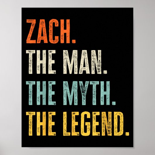 Zach The , Man Myth Legend, Funny Name Zach ポスター (正面)