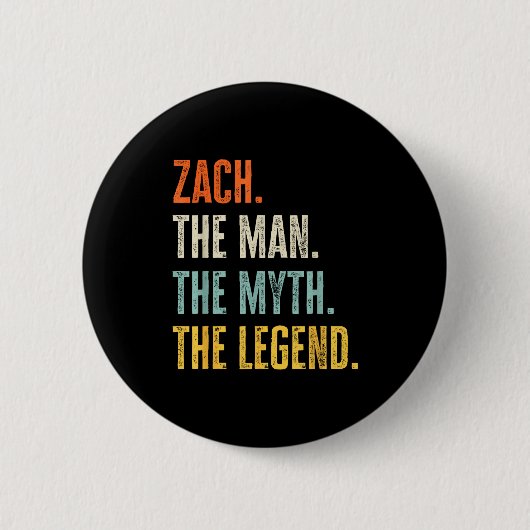 Zach The , Man Myth Legend, Funny Name Zach 缶バッジ (正面)
