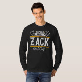 Zack Keep Calm And Let Zack Handle That Tシャツ (正面フル)