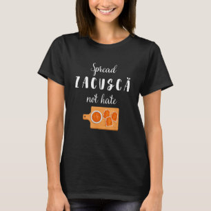 Zacuscaを広めるルーマニアおもしろい料理シェフZを嫌わない Tシャツ