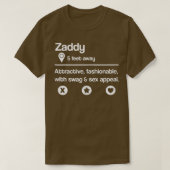 Zaddyとは定義デートすることのプロおもしろいフィ Tシャツ (デザイン正面)