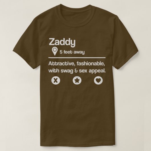 Zaddyとは定義デートすることのプロおもしろいフィ Tシャツ (デザイン正面)