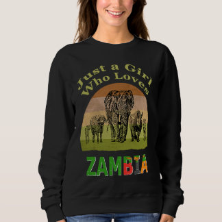 Zambia Big 5 Wildlife with Text Just a Girl Who Lo スウェットシャツ