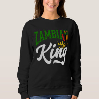 Zambian King Zambian Zambia Zambian Flag スウェットシャツ