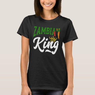 Zambian King Zambian Zambia Zambian Flag Tシャツ