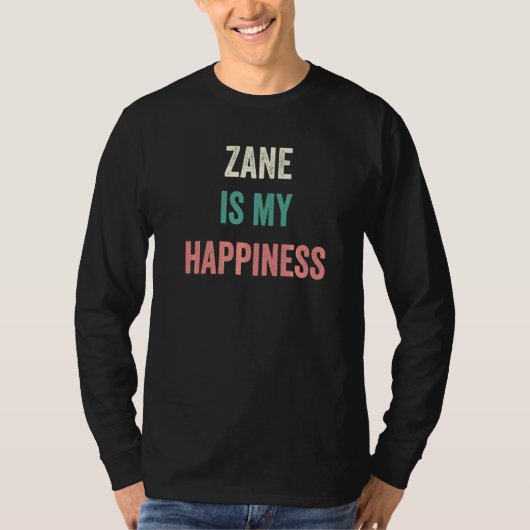 Zaneは私の幸せ Tシャツ (正面)