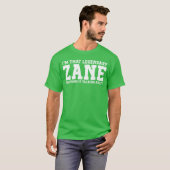 Zane Personal Name Funny Zane friends Tシャツ (正面フル)