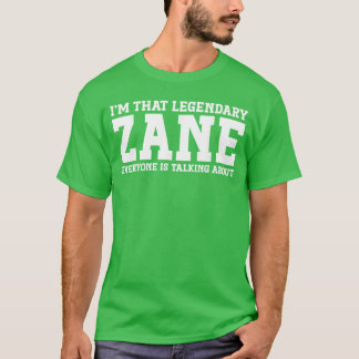 Zane Personal Name Funny Zane friends Tシャツ