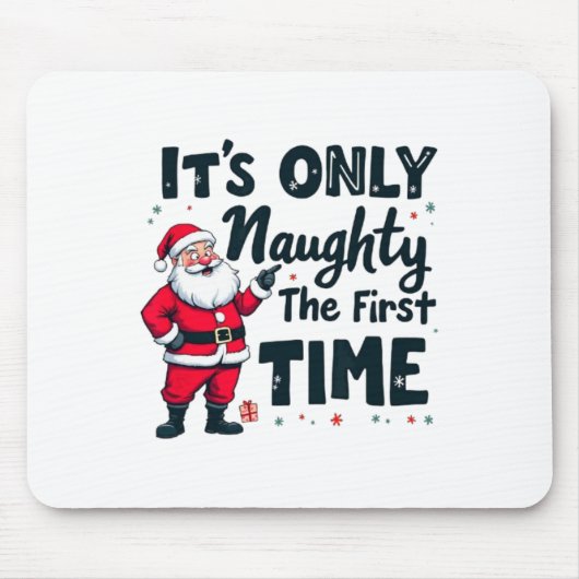 Zany It's Only Naughty The First Time Santa Christ マウスパッド (正面)