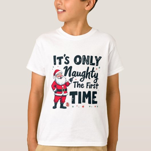 Zany It's Only Naughty The First Time Santa Christ Tシャツ (正面)