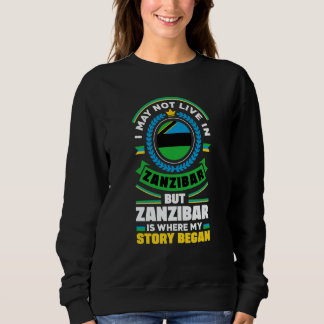 Zanzibar Zanzibari Zanzibar Flag Quote スウェットシャツ